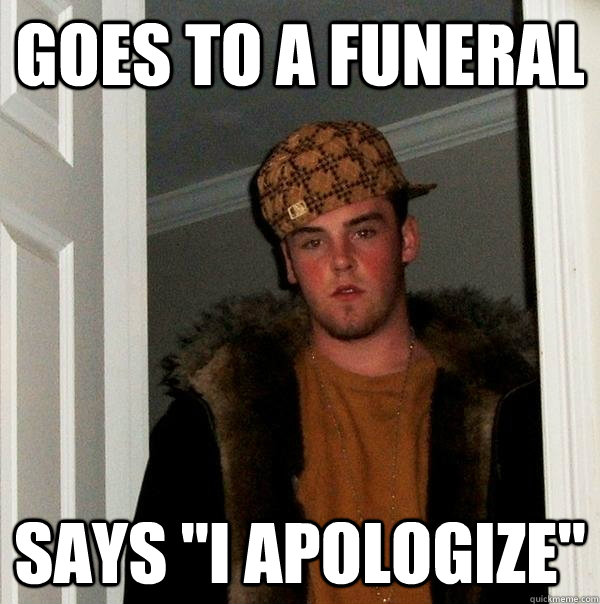 goes to a funeral says 