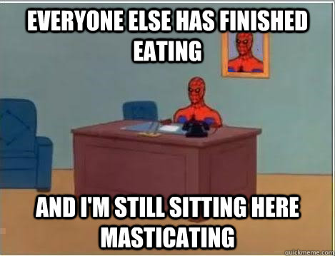 everyone else has finished eating and i'm still sitting here masticating  Spiderman Desk