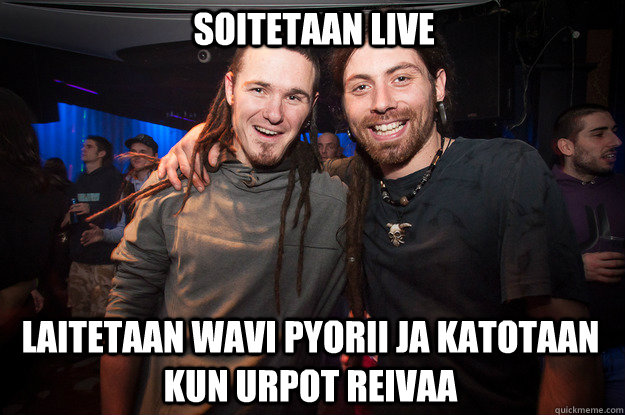 Soitetaan Live Laitetaan wavi pyorii ja katotaan kun urpot reivaa  Cool Psytrance Bros