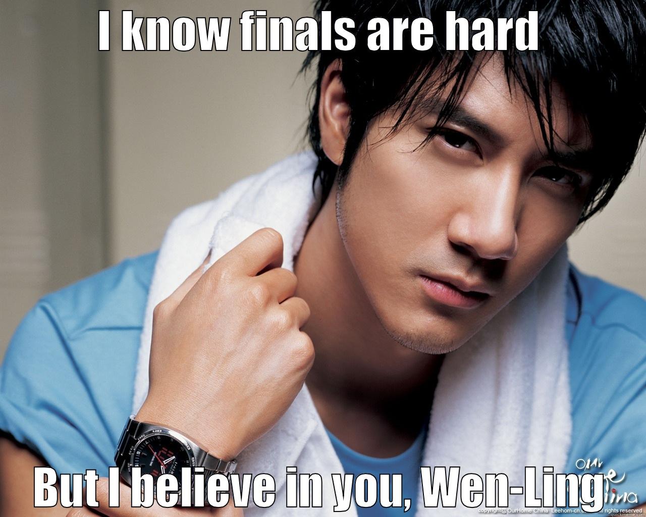 Leehom Wang - I KNOW FINALS ARE HARD BUT I BELIEVE IN YOU, WEN-LING Misc