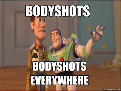 Bodyshots bodyshots everywhere  woody and buzz