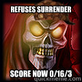 Refuses surrender Score now 0/16/3 - Refuses surrender Score now 0/16/3  Scumbag LoL Player