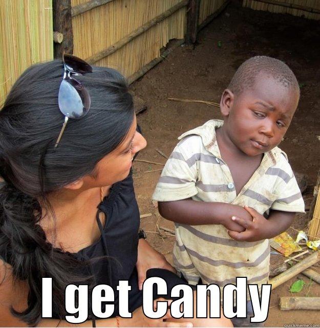  I GET CANDY Skeptical Third World Kid