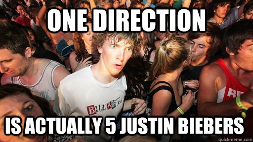 One direction Is actually 5 justin biebers  - One direction Is actually 5 justin biebers   Sudden Clarity Clarence