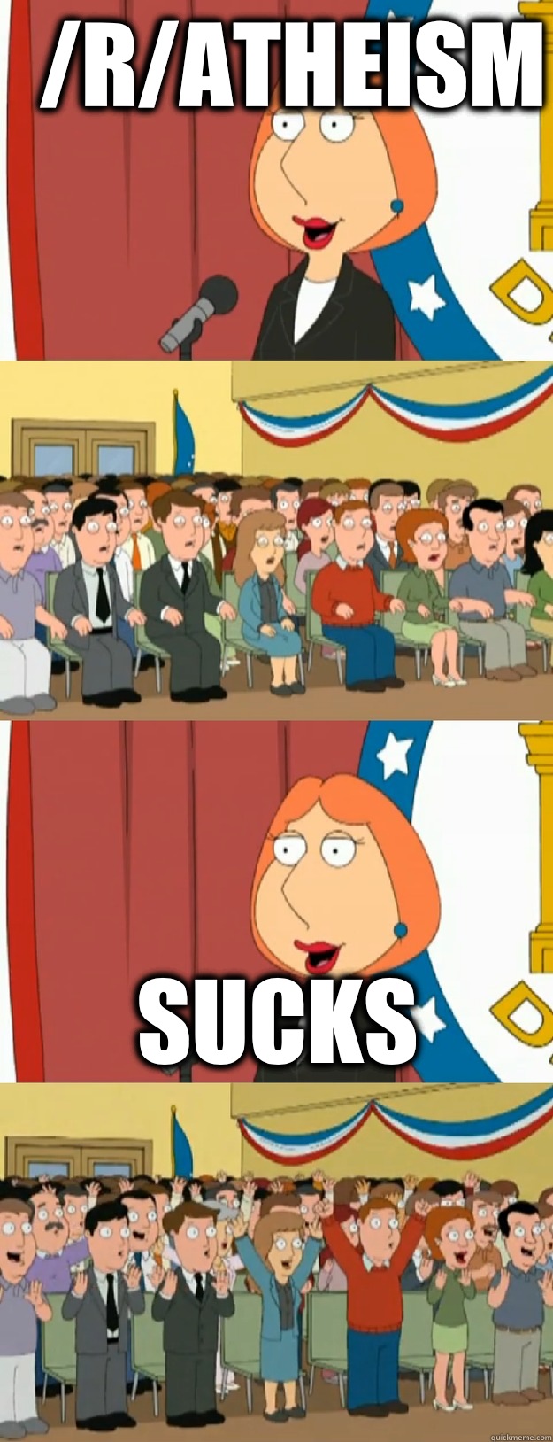 /r/atheism Sucks - /r/atheism Sucks  Lois Griffin