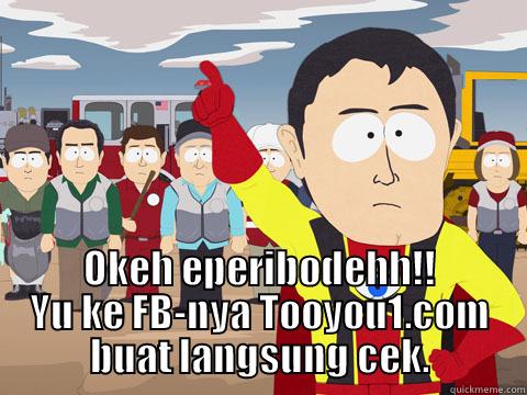  OKEH EPERIBODEHH!! YU KE FB-NYA TOOYOU1.COM BUAT LANGSUNG CEK. Captain Hindsight