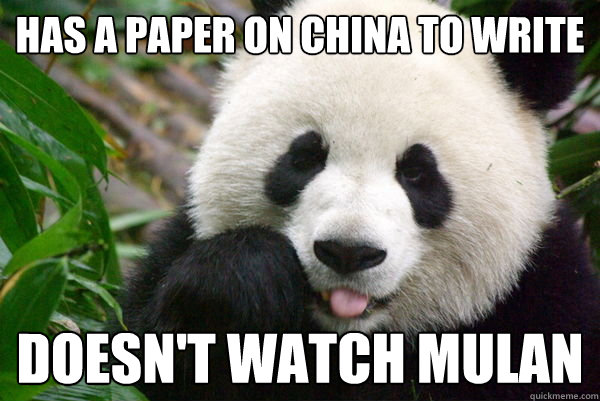 Has a paper on china to write doesn't watch Mulan - Has a paper on china to write doesn't watch Mulan  Productivity panda