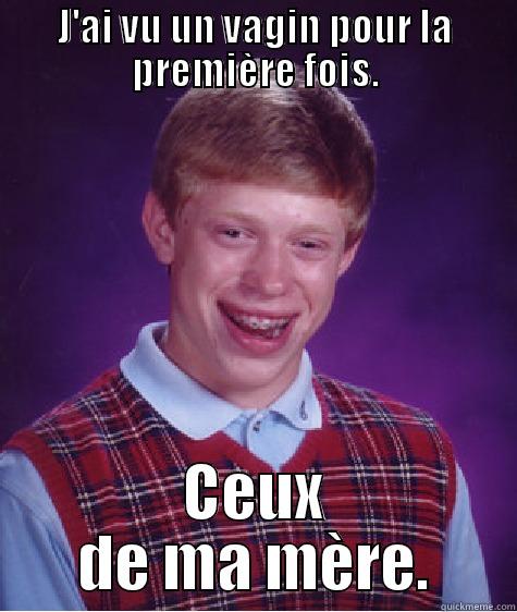 Jeune pré pubère roux - J'AI VU UN VAGIN POUR LA PREMIÈRE FOIS. CEUX DE MA MÈRE. Bad Luck Brian