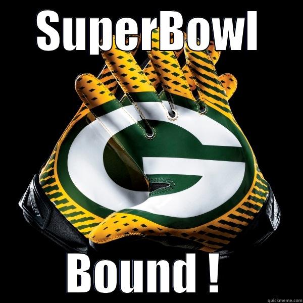 SUPERBOWL BOUND !  Misc