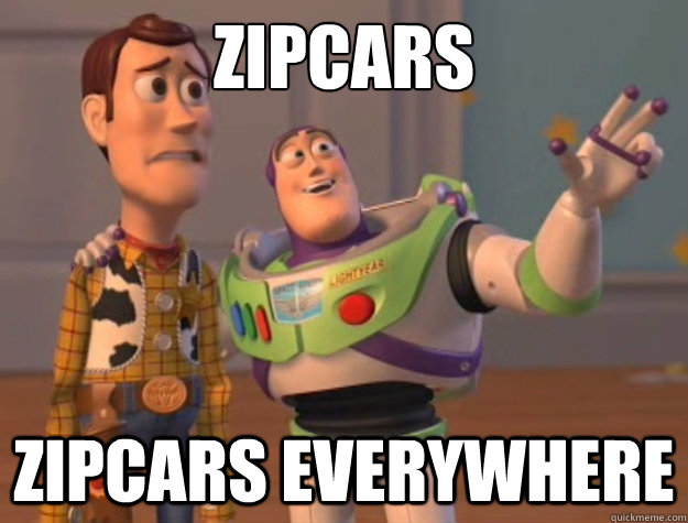 Zipcars zipcars everywhere  Buzz Lightyear