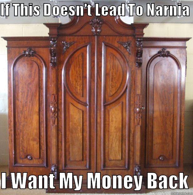 Victorian Wardrobe - IF THIS DOESN'T LEAD TO NARNIA   I WANT MY MONEY BACK Misc