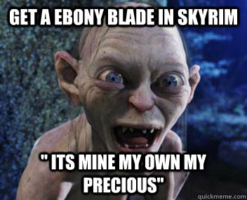 Get a ebony blade in skyrim 