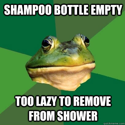 Shampoo bottle empty too lazy to remove from shower - Shampoo bottle empty too lazy to remove from shower  Foul Bachelor Frog