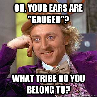 Oh, your ears are 