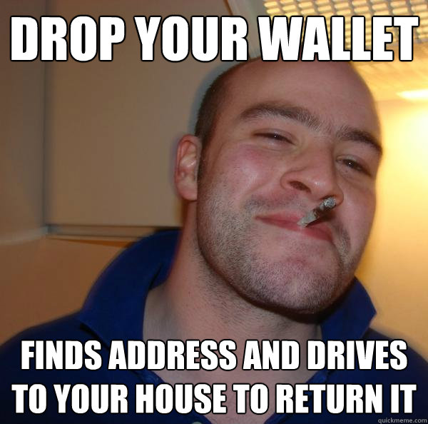 Drop your wallet Finds address and drives to your house to return it - Drop your wallet Finds address and drives to your house to return it  Misc