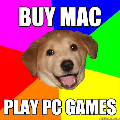 Buy mac play pc games  Advice Dog