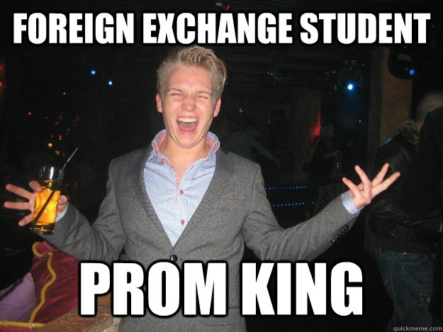 foreign exchange student prom king  Generic Norwegian Guy