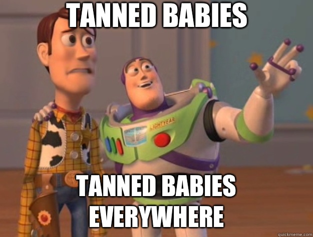 Tanned babies Tanned babies everywhere  Toy Story