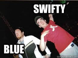            swifty blue -            swifty blue  Misc