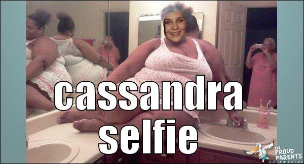 tis tis -  CASSANDRA SELFIE Misc