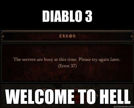 diablo 3 welcome to hell - diablo 3 welcome to hell  Error 37