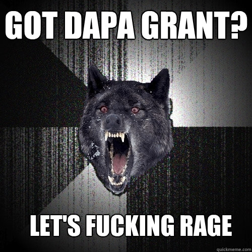 got dapa grant? let's fucking rage  Insanity Wolf