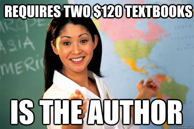 requires two $120 textbooks Is the author  Unhelpful High School Teacher