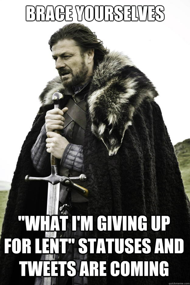 Brace yourselves 