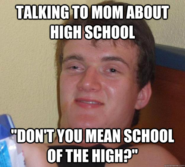 talking to mom about high school 