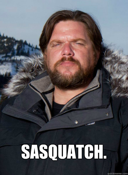  sasquatch.  