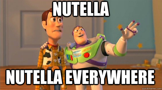 nutella nutella everywhere  