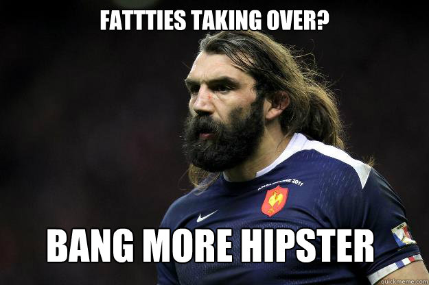 Fattties taking over? bang more hipster  Uncle Roosh