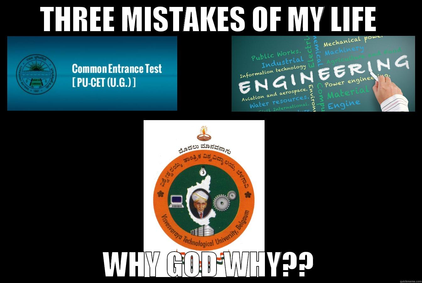 THREE MISTAKES OF MY LIFE WHY GOD WHY?? Misc