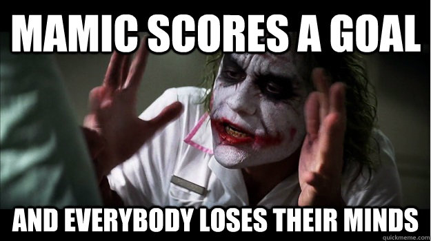 Mamic scores a goal and everybody loses their minds  Joker Mind Loss