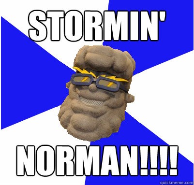 Stormin' norman!!!! - Stormin' norman!!!!  UNEmes