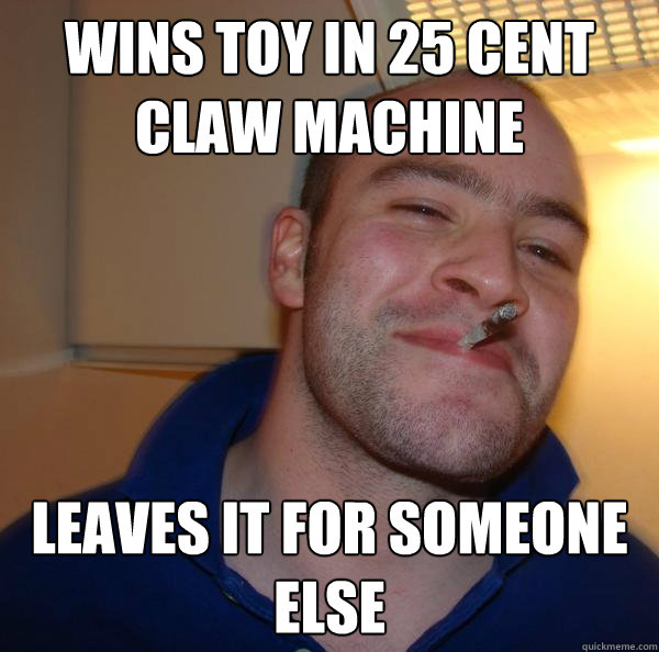 wins toy in 25 cent claw machine leaves it for someone else - wins toy in 25 cent claw machine leaves it for someone else  Misc