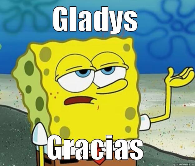 GLADYS GRACIAS Tough Spongebob