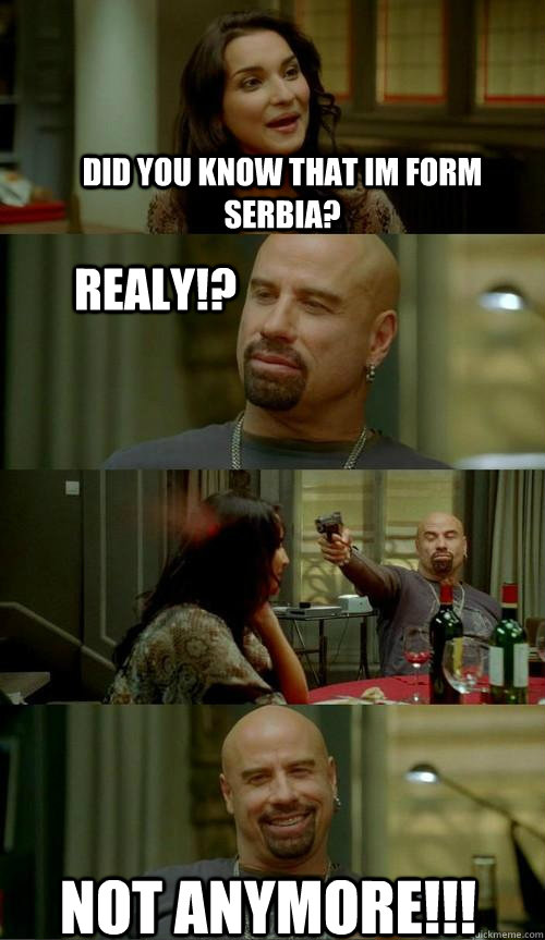 Did you know that im form serbia? Not anymore!!! Realy!? - Did you know that im form serbia? Not anymore!!! Realy!?  Skinhead John