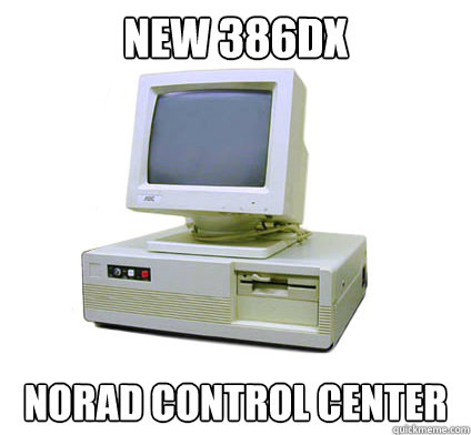 New 386DX NORAD control center  Your First Computer