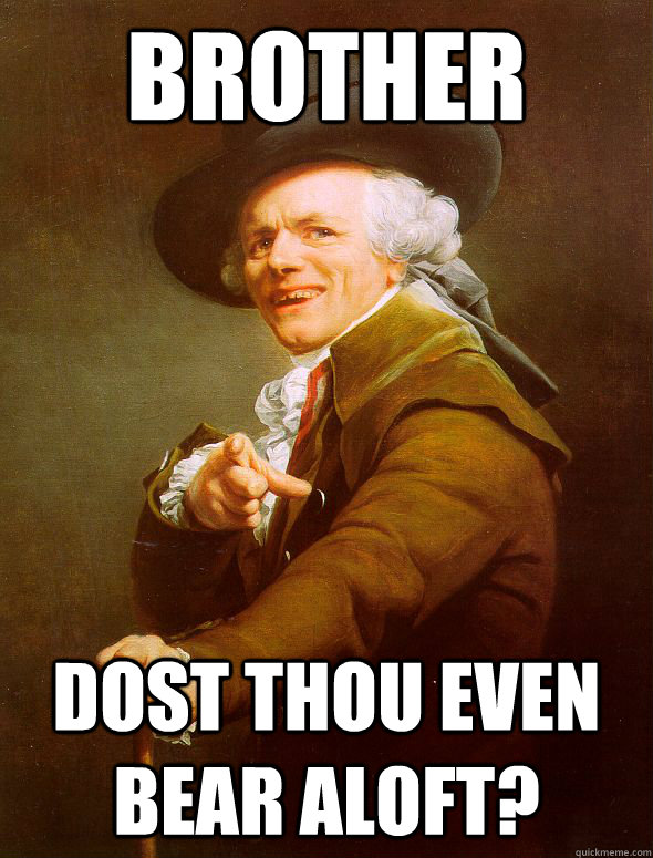 brother dost thou even bear aloft? - brother dost thou even bear aloft?  Joseph Ducreux