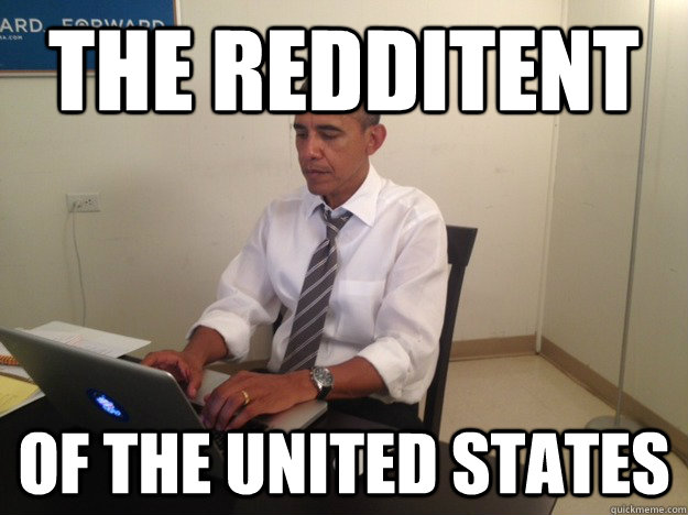 The Redditent Of the United States  President AMA