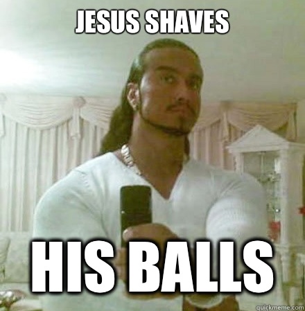 Jesus shaves His balls  Guido Jesus