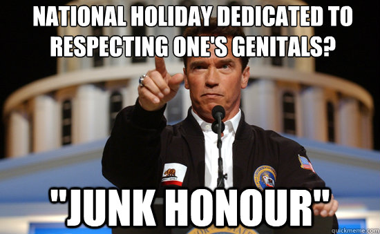 National holiday dedicated to respecting one's genitals? 