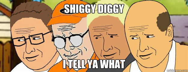 Shiggy diggy I tell ya what - Shiggy diggy I tell ya what  Misc