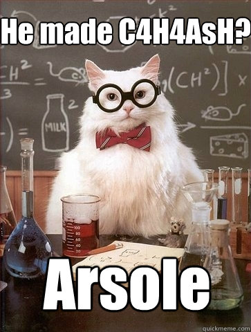 He made C4H4AsH? Arsole  Chemistry Cat