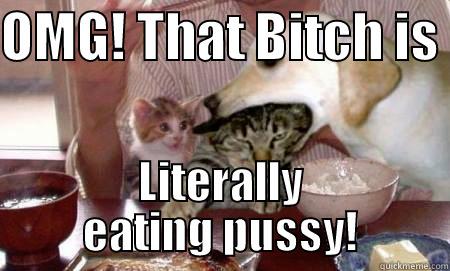 OMG! THAT BITCH IS  LITERALLY EATING PUSSY! Misc