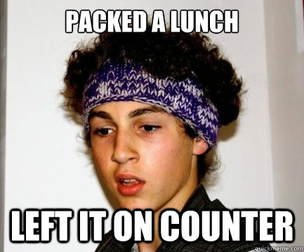 packed a lunch left it on counter - packed a lunch left it on counter  THeavy
