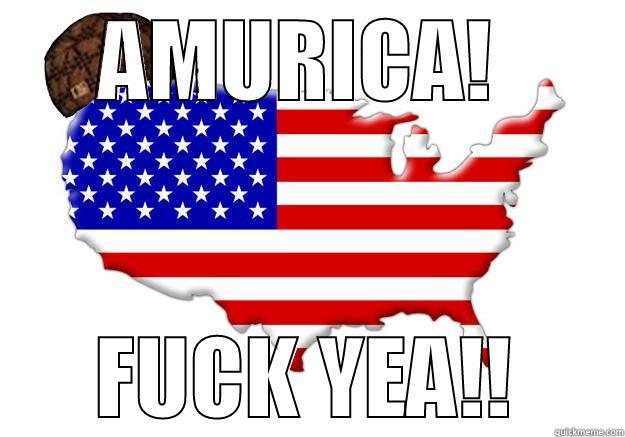 AMURICA!  FUCK YEA!! Scumbag america