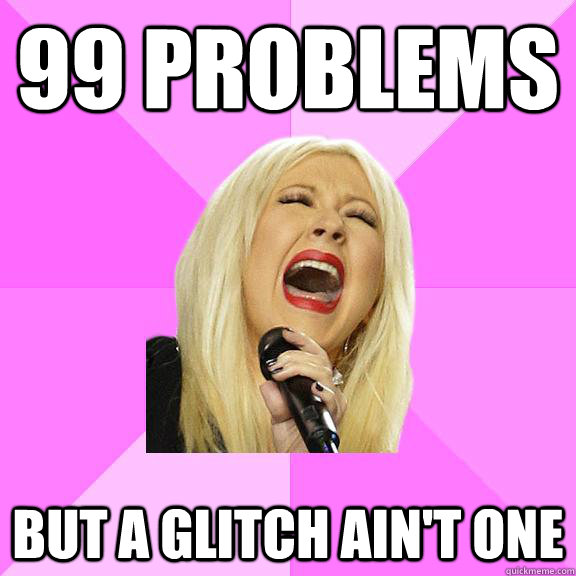 99 PROBLEMS But a glitch ain't one  Wrong Lyrics Christina