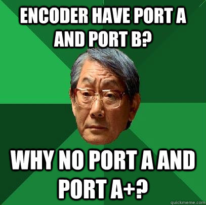 encoder have port a and port b? why no port a and port a+?  High Expectations Asian Father